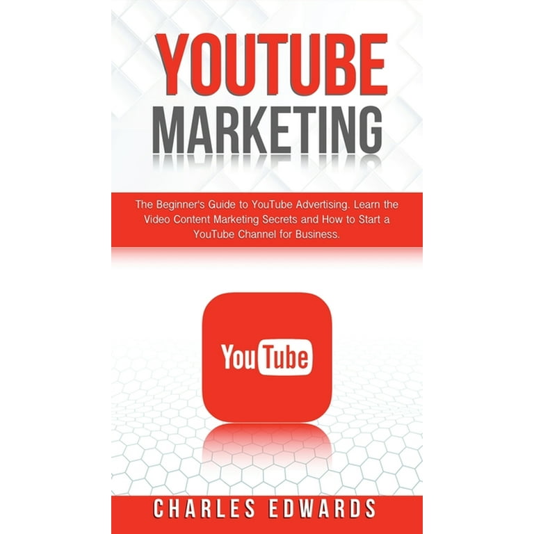 Influencer and Online Passive Income Strategies. Make Money from Home.:   Marketing : The Beginner's Guide to  Advertising. Learn the  Video Content Marketing Secrets and How to Start a  Channel