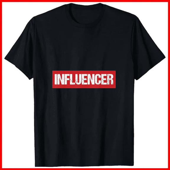 Influencer Shirt Social Media Star Follower Count Slogan Top Unisex T-Shirt, up to size 5XL