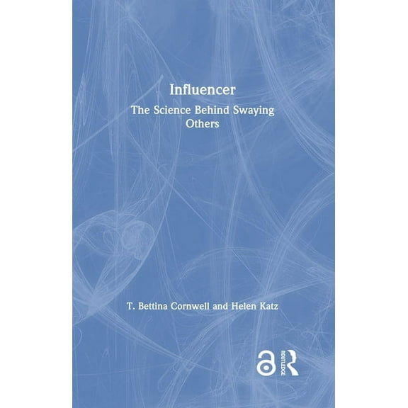 Influencer: The Science Behind Swaying Others, (Hardcover)
