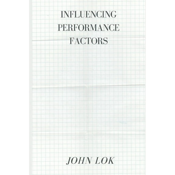 Influencing Performance Factors (Paperback)