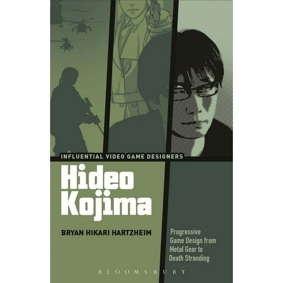 Influential Video Game Designers: Hideo Kojima: Progressive Game Design from Metal Gear to Death Stranding (Paperback)