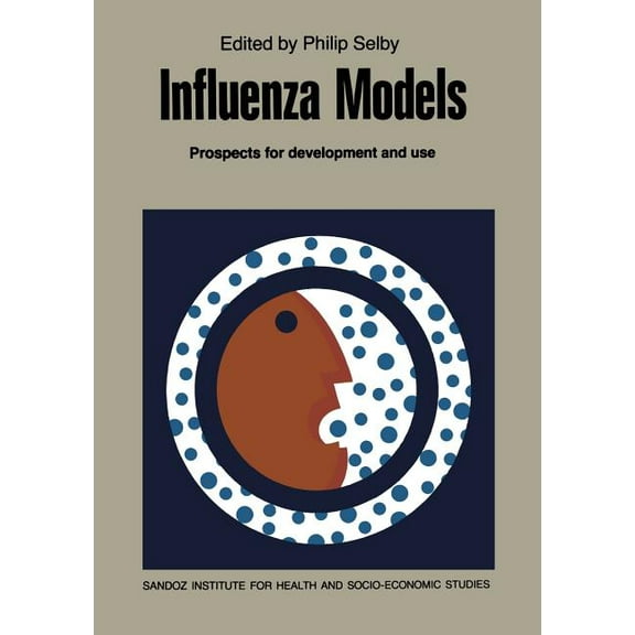 Influenza Models: Prospects for Development and Use, (Paperback)