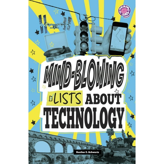 Brain Candy Books: Info Fanatic Mind-Blowing Lists about Technology, (Paperback)