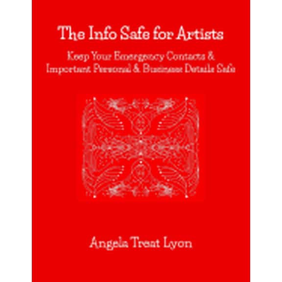 The Info Safe for Artists: How to Keep Your Emergency Contacts & Important Personal & Business Details Safe. 46 pp 8.5 x 11 soft, durable suede-l Paperback