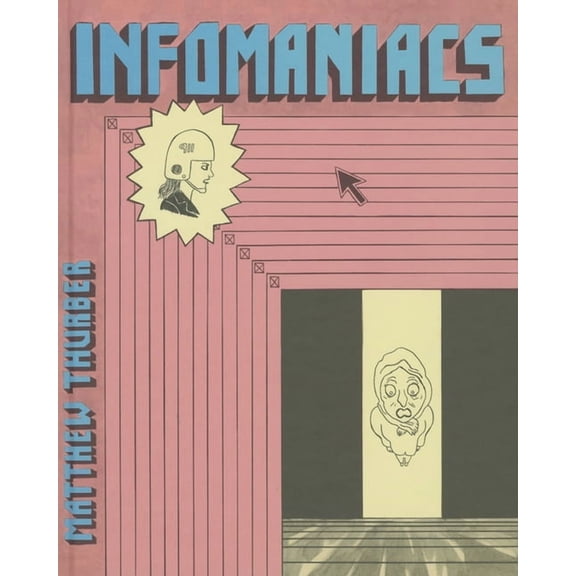 Infomaniacs, (Hardcover)