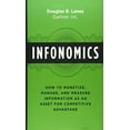 thumbnail image 1 of Pre-Owned Infonomics: How to Monetize, Manage, and Measure Information as an Asset for Competitive Advantage (Hardcover) 1138090387 9781138090385, 1 of 1
