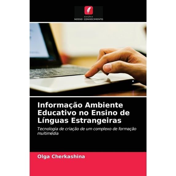Informação Ambiente Educativo no Ensino de Línguas Estrangeiras (Paperback)