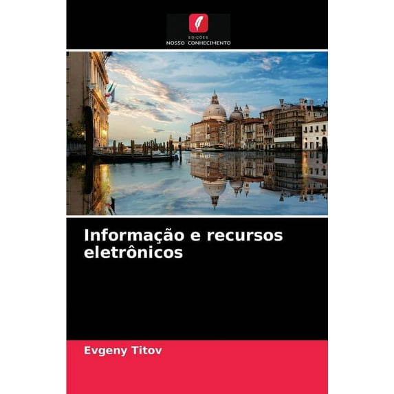 Informação e recursos eletrônicos (Paperback)