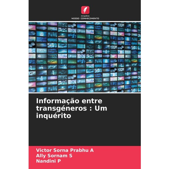 Informao entre transgneros: Um inqurito, (Paperback)