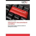 thumbnail image 1 of Informacio I Documentacio Cientifica (Paperback), 1 of 1