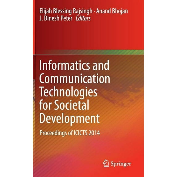 Informatics and Communication Technologies for Societal Development: Proceedings of Icicts 2014, (Hardcover)