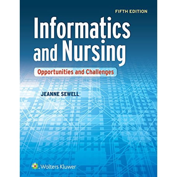 Pre-Owned Informatics and Nursing: Opportunities and Challenges (Paperback) 1451193203 9781451193206