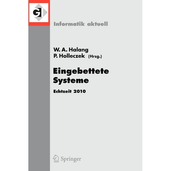 Informatik Aktuell Eingebettete Systeme: Echtzeit 2010, (Paperback)