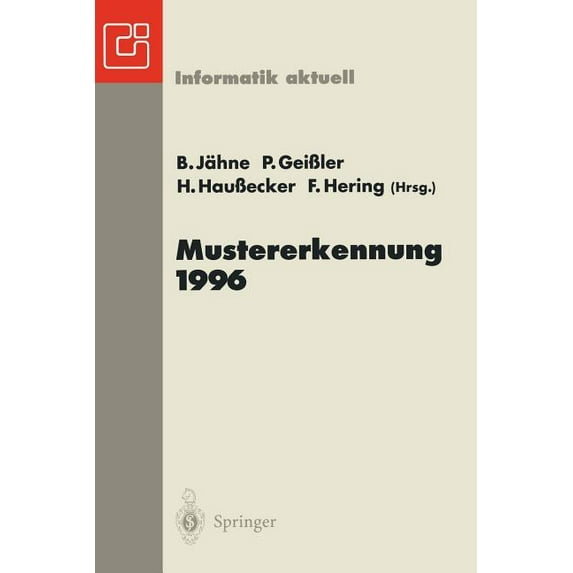 Informatik Aktuell Mustererkennung 1996: 18. Dagm-Symposium Heidelberg, 11.-13. September 1996, (Paperback)