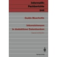 thumbnail image 1 of Informatik-Fachberichte Inkonsistenzen in Deduktiven Datenbanken: Diagnose Und Reparatur, Book 248, (Paperback), 1 of 1