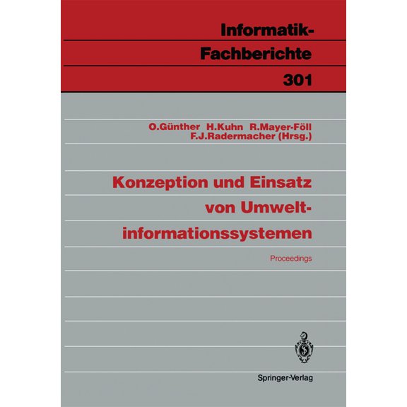 Informatik-Fachberichte Konzeption Und Einsatz Von Umweltinformationssystemen: Proceedings, Book 301, (Paperback)