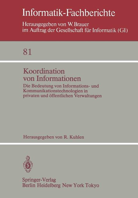 Informatik-Fachberichte: Koordination Von Informationen: Die Bedeutung ...