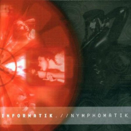 Informatik - Nymphomatik - Industrial - CD