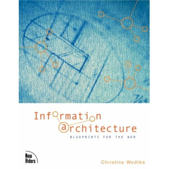 Pre-Owned Information Architecture: Blueprints for the Web (Paperback) 0735712506 9780735712508