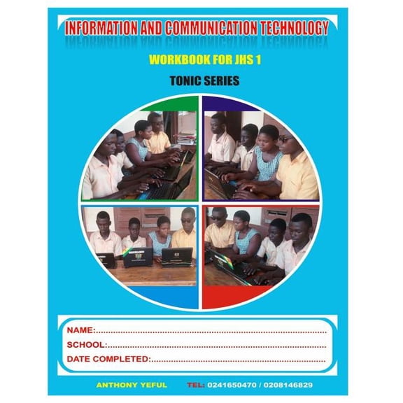 Information and Communication Technology Work Book for Junior High School (Tonic Series): Information and Communication Technology Work Book : For Junior High School - J.H.S.1 (Series #1) (Paperback)