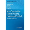 thumbnail image 1 of Information Fusion and Data Science Non-Cooperative Target Tracking, Fusion and Control: Algorithms and Advances, (Hardcover), 1 of 1