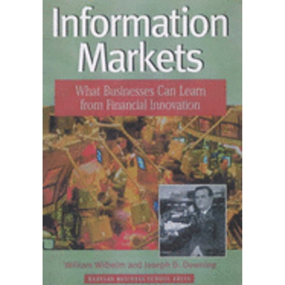 Pre-Owned Information Markets: Setting the Stage for Great Performances (Hardcover) 1578512786 9781578512782