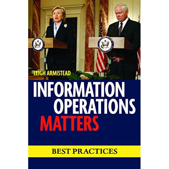Pre-Owned Information Operations Matters: Best Practices (Paperback) 1597974366 9781597974363