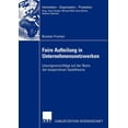 thumbnail image 1 of Information - Organisation - Produktion Faire Aufteilung in Unternehmensnetzwerken: LÃ¶sungsvorschlÃ¤ge Auf Der Basis Der Kooperativen Spieltheorie, (Paperback), 1 of 1