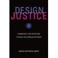 thumbnail image 1 of Information Policy Design Justice: Community-Led Practices to Build the Worlds We Need, (Paperback), 1 of 1