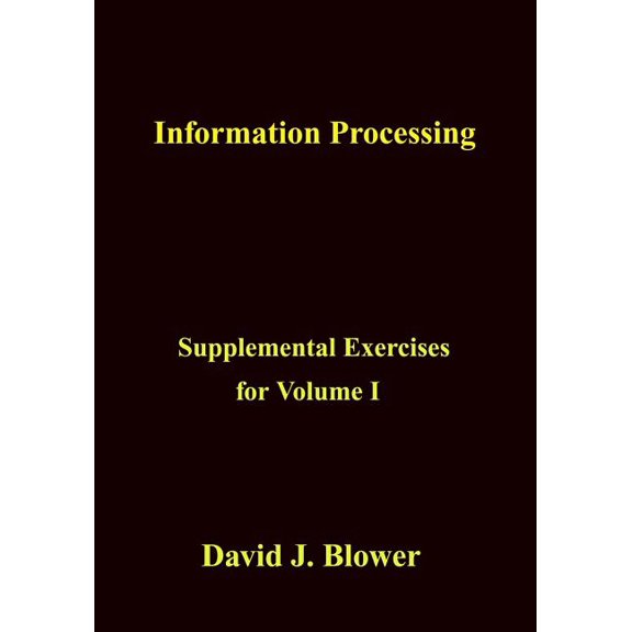 Information Processing : Supplemental Exercises for Volume I (Paperback)