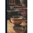 thumbnail image 1 of Information Relating to the Pottery Industry in Japan (Paperback), 1 of 1