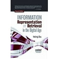 thumbnail image 1 of Pre-Owned Information Representation and Retrieval in the Digital Age (Hardcover) 1573873934 9781573873932, 1 of 1