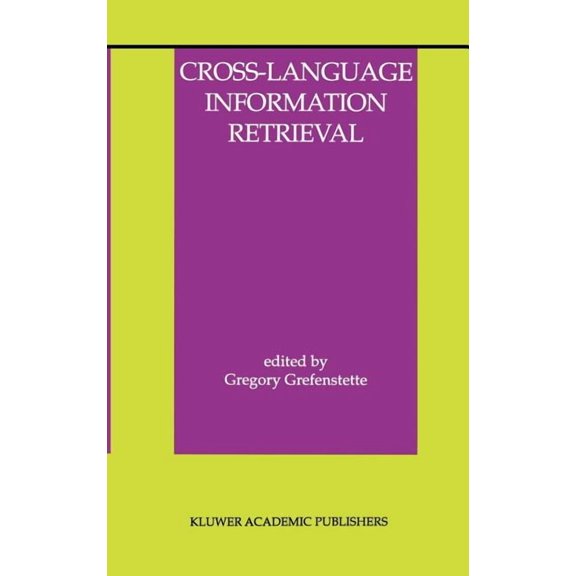 Information Retrieval Cross-Language Information Retrieval, Book 2, (Hardcover)