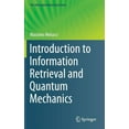 thumbnail image 1 of Information Retrieval Introduction to Information Retrieval and Quantum Mechanics, Book 35, (Hardcover), 1 of 1