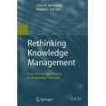 thumbnail image 1 of Information Science and Knowledge Manage Rethinking Knowledge Management: From Knowledge Objects to Knowledge Processes, Book 12, (Paperback), 1 of 1