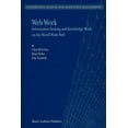thumbnail image 1 of Information Science and Knowledge Manage Web Work: Information Seeking and Knowledge Work on the World Wide Web, Book 1, (Paperback), 1 of 1
