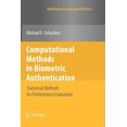 thumbnail image 1 of Information Science and Statistics Computational Methods in Biometric Authentication: Statistical Methods for Performance Evaluation, (Paperback), 1 of 1