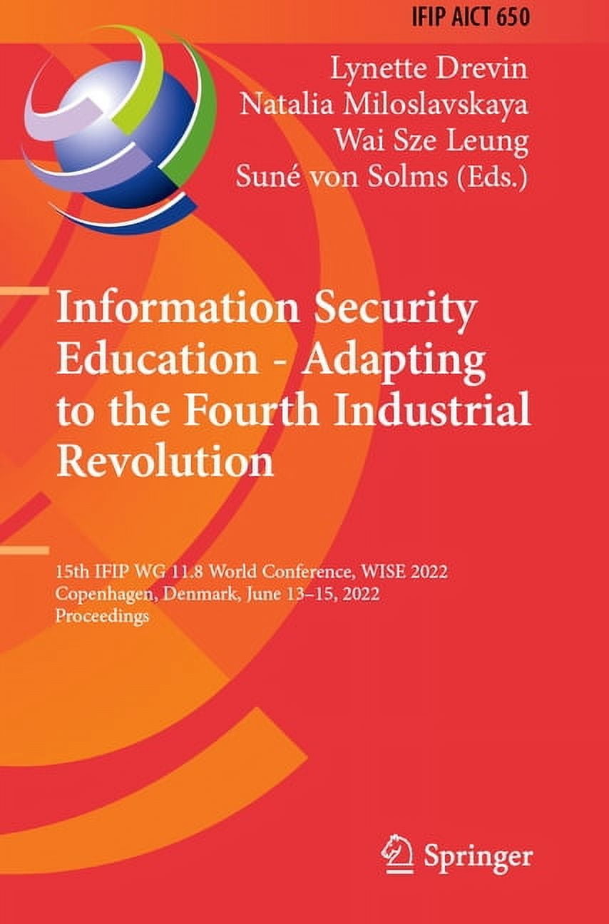 IFIP Advances in Information and Communi Information Security Education - Adapting to the Fourth Industrial Revolution: 15th Ifip Wg 11.8 World Conference, Wise , Book 650, (Paperback)