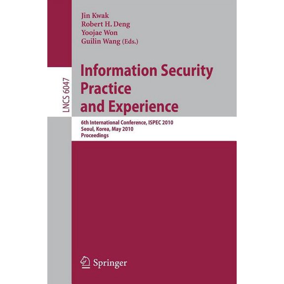 Information Security Practice and Experience, (Paperback)