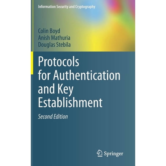 Information Security and Cryptography Protocols for Authentication and Key Establishment, (Hardcover)