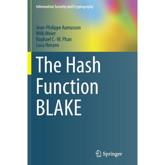 Information Security and Cryptography The Hash Function Blake, (Paperback)