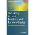 thumbnail image 1 of Information Security and Cryptography The Theory of Hash Functions and Random Oracles: An Approach to Modern Cryptography, (Hardcover), 1 of 1