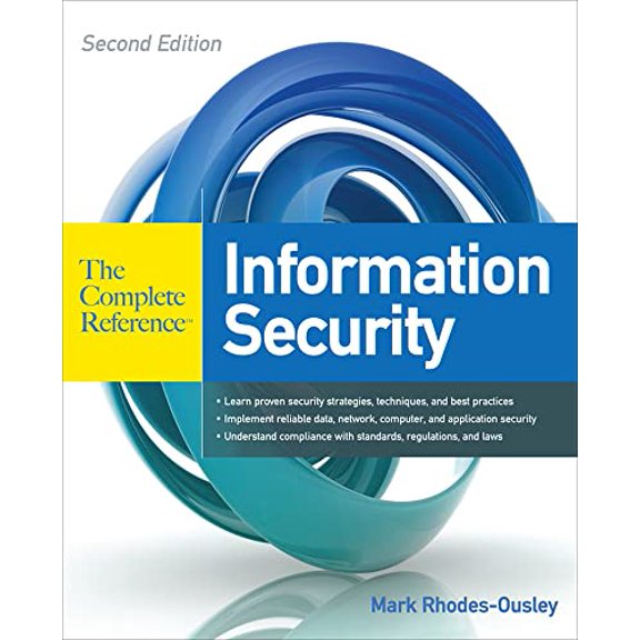 Pre-Owned Information Security: The Complete Reference, Second Edition (Paperback) 0071784357 9780071784351