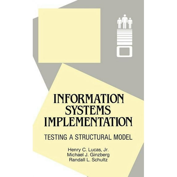 Computer-Based Information Systems in Or Information Systems Implementation: Testing a Structural Model, (Hardcover)