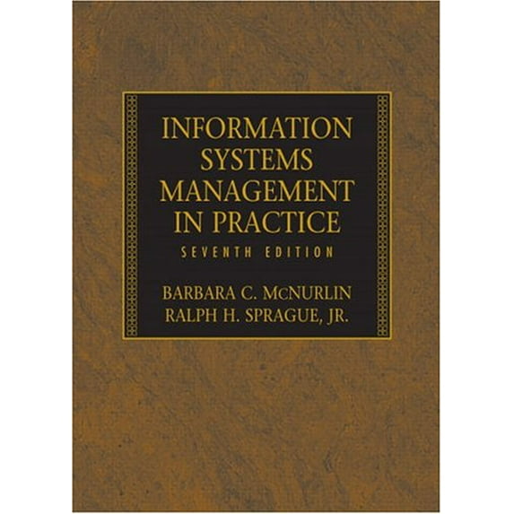 Pre-Owned Information Systems Management in Practice (Hardcover) 0131854712 9780131854710