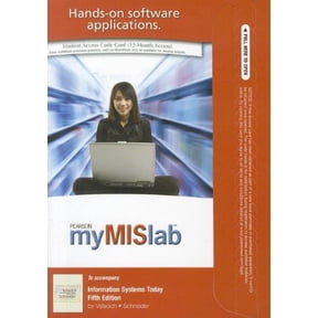 Information Systems Today MyMisLab With Pearson Etext Access Card