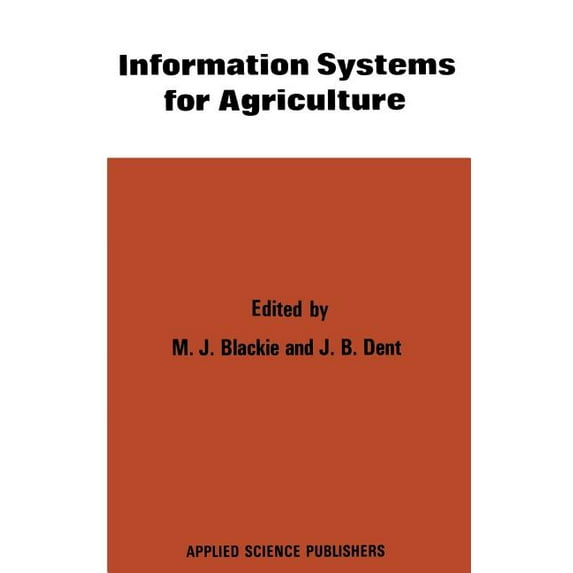 Information Systems for Agriculture, (Paperback)