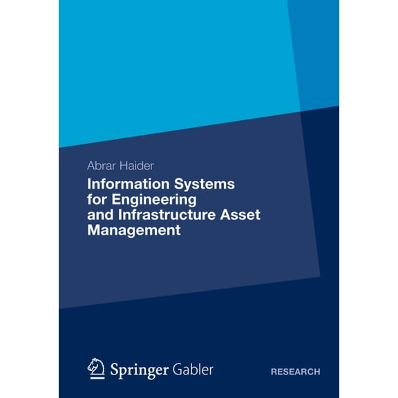 Information Systems for Engineering and Infrastructure Asset Management, (Paperback)