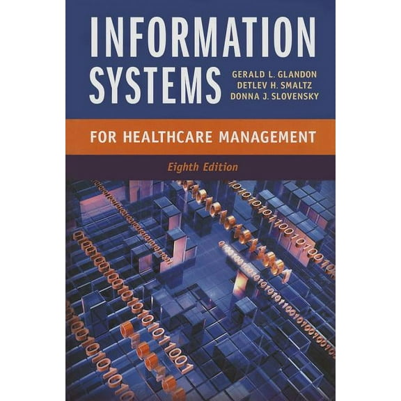 Information Systems for Healthcare Management, Eighth Edition (Hardcover)