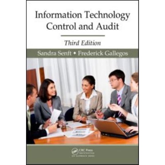 Pre-Owned Information Technology Control and Audit, Third Edition (Hardcover) 1420065505